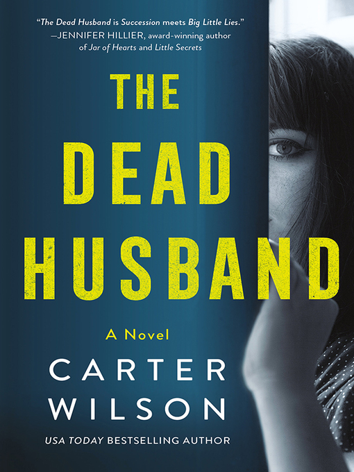Title details for The Dead Husband by Carter Wilson - Available